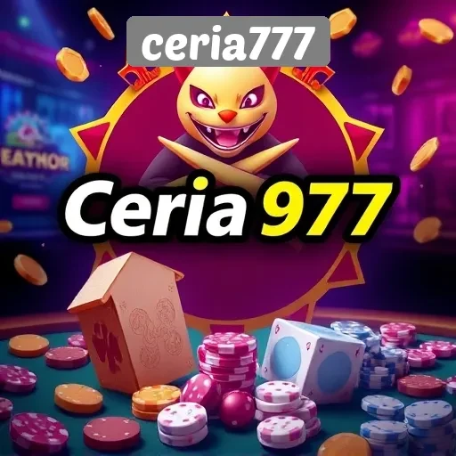Ceria777: Pilihan Tepat untuk Pemain Game Online